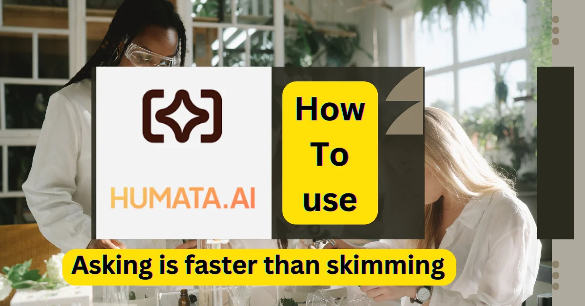 how to use humata ai